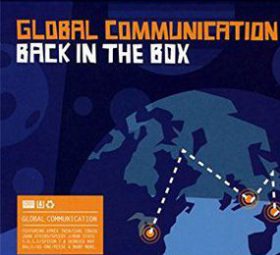 Global Communication - Back In The Box /2011/ Continuous DJ Mix 1
