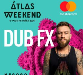Dub Fx на Atlas Weekend 2019